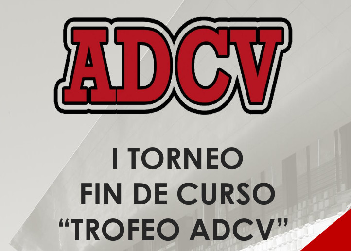 I Torneo Fin de Curso Trofeo ADCV 2017