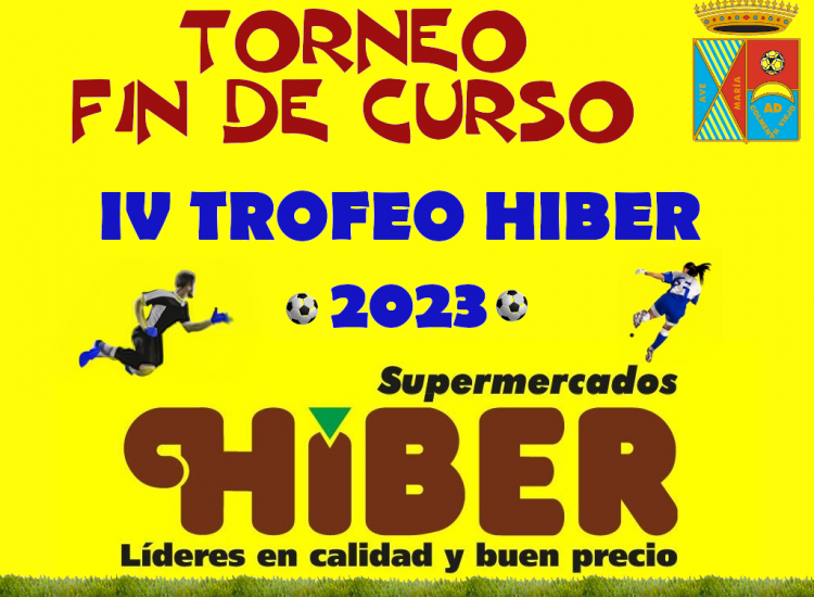IV Torneo Fin de Curso Trofeo Hiber 2023